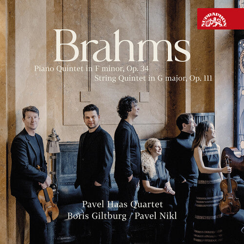 Brahms: Quintets, Op. 34 & 111 / Giltburg, Nikl, Pavel Haas Quartet