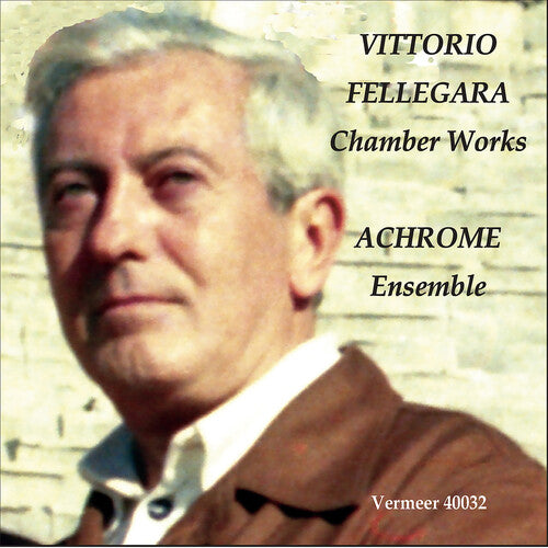 Fellegara: Chamber / ACHROME Ensemble