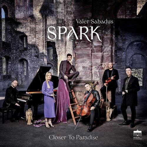 Spark ft. Sabadus: Closer to Paradise - Art & Rock Songs for Ensemble & Countertenor