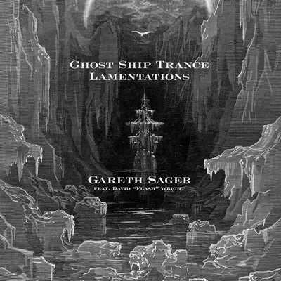 GHOST SHIP TRANCE LAMENTATIONS