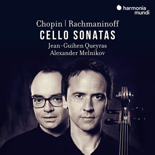 CHOPIN & RACHMANINOV: CELLO SONATAS