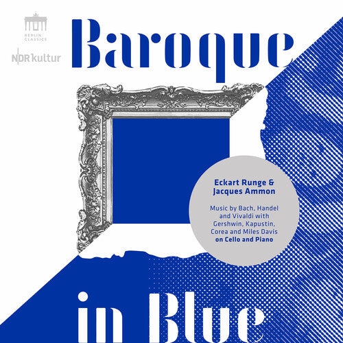 Bach, Corea, Davis, Piazzolla & Vivaldi: Baroque in Blue