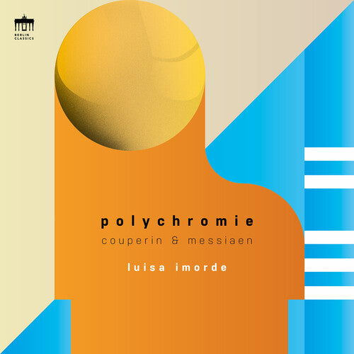 F. Couperin & Messiaen: Polychromie / Imorde