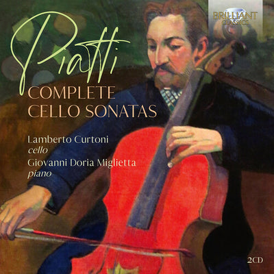 Piatti: Complete Cello Sonatas / Curtoni, Miglietta