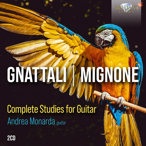 Gnattali & Mignone: Complete Studies for Guitar / Monarda