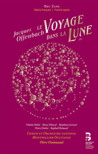 Offenbach: Le voyage dans la lune / Dumoussaud, National Montpellier Occitan Orchestra