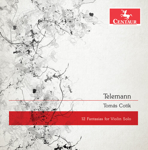 Telemann: 12 Fantasias for Violin Solo / Cotik