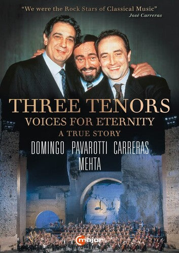 Three Tenors: Voices for Eternity - A Documentary / Domingo, Pavarotti, Carreras, Mehta