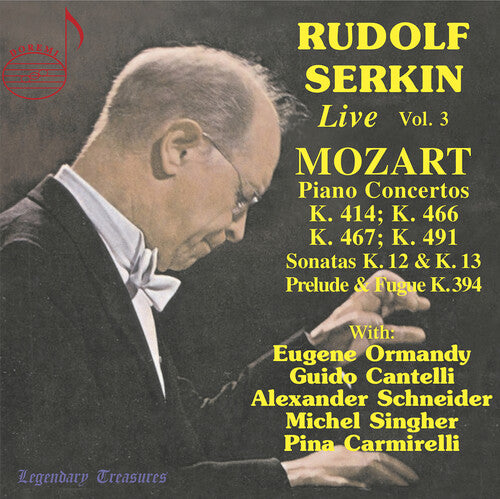 Rudolf Serkin Live, Vol. 3: Mozart Piano Concertos nos. 7, 8, 12, 20, 21 & 24