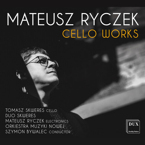 Ryczek: Cello Works