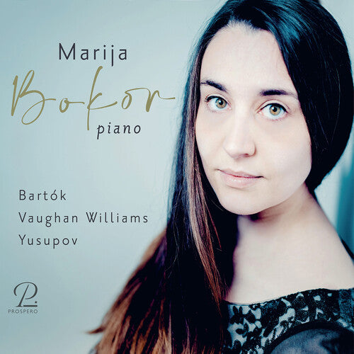 Bartok, Vaughan Williams & Yusupov: Piano Recital