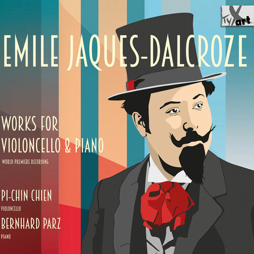 Jaques-Dalcroze: Works for Violoncello & Piano