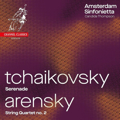 Tchaikovsky: Serenade - Arensky: Chamber Symphony / Thompson, Amsterdam Sinfonietta