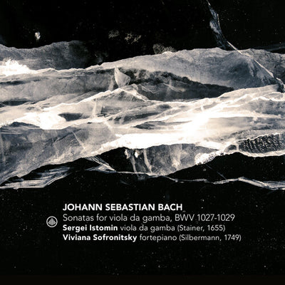 Bach: Sonatas for viola da gamba, BWV 1027-1029 / Sofronitsky