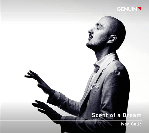 Brahms, Macek, Schubert: Scent of a Dream / Galic