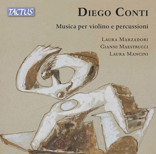 Conti: Musica per violino e percussioni / Mancini, Maestrucci, Marzadori