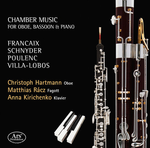 ﻿Francaix, Poulenc, Schnyder & Villa-Lobos: Chamber Music for Oboe, Bassoon & Piano