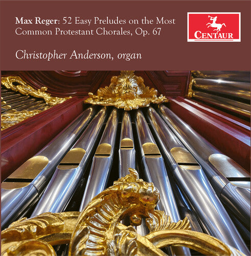 Reger: 52 Easy Preludes on the Most Common Protestant Chorales, Op. 67