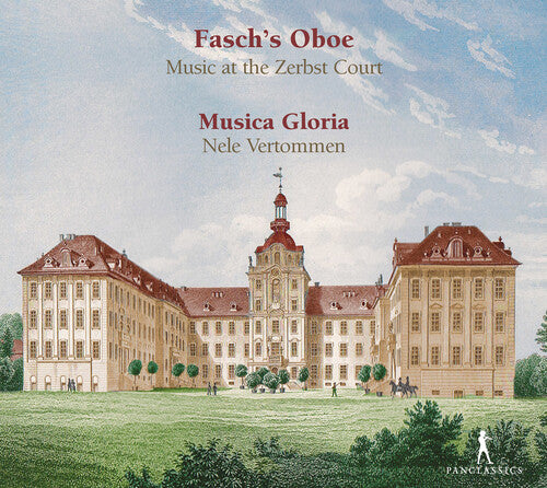J.S. Bach, Fasch & Telemann: Fasch's Oboe - Music at the Zerbst Court