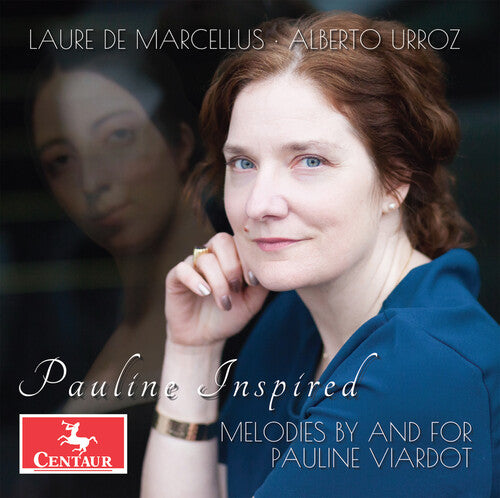 Fauré, Gounod, Viardot at al.: Pauline Inspired - Mélodies / Urroz, Marcellus