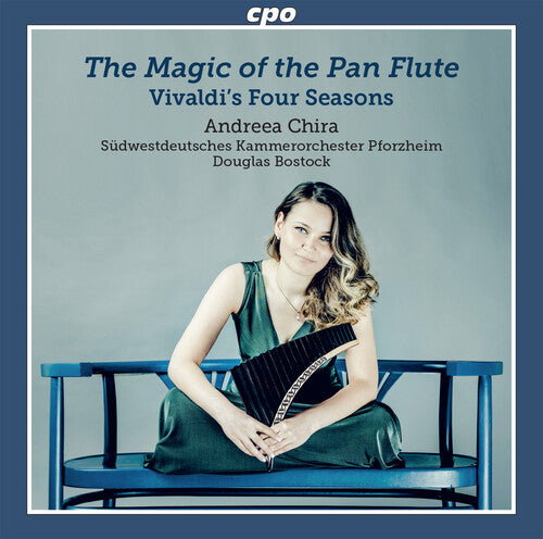 Vivaldi: The Four Seasons on Pan Flute / Chira, Bostock, Chamber Orchestra Pforzheim