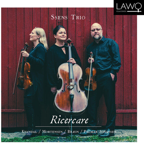 Braein, Johansen, Kvandal & Mortensen: Ricercare / Ssens Trio