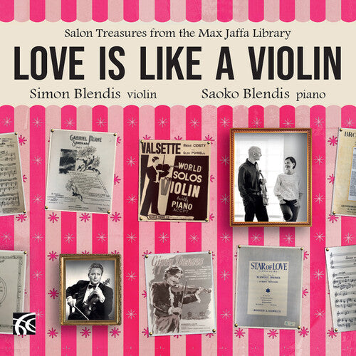 Love Is Like A Violin - Salon Treasures from the Max Jaffa Library