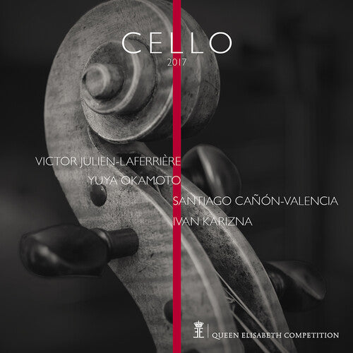 Queen Elisabeth Competition - Cello 2017