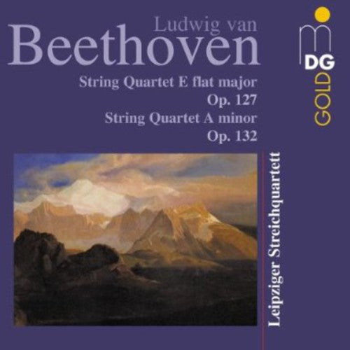 Beethoven: String Quartets Op 127 & 132 / Leipzig Quartet