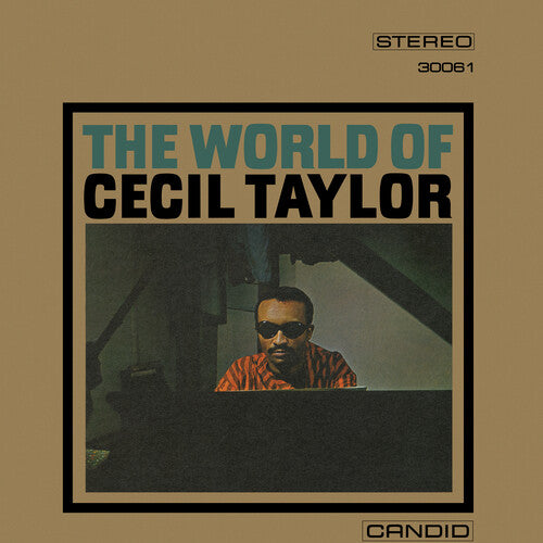 WORLD OF CECIL TAYLOR