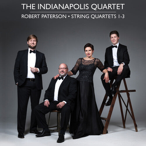 Paterson: String Quartets Nos. 1-3 / The Indianapolis Quartet
