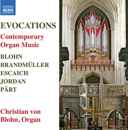 Evocations - Contemporary Organ Music / Christian von Blohn