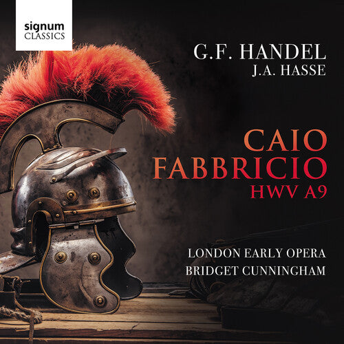 Handel-Hasse: Caio Fabriccio / Cunningham, London Early Opera