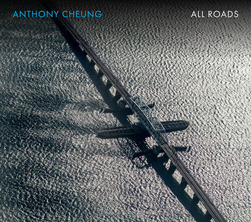 Cheung: All Roads / Vonsattel, Cuckson, Swierczek, Greenberg, Escher Quartet