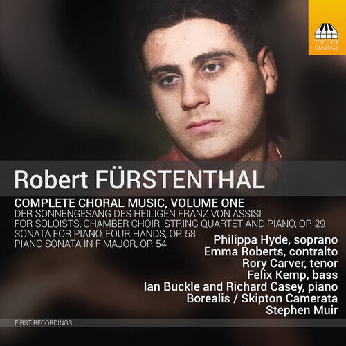 Fürstenthal: Complete Choral Music, Vol. 1 / Muir, Borealis, Skipton Camerata