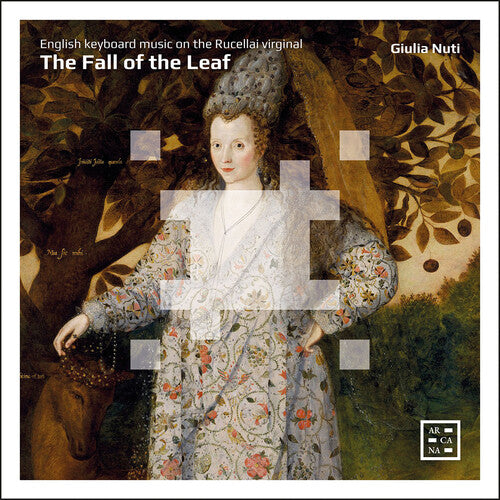 Dowland, Byrd, Morley et al: The Fall of the Leaf - English Keyboard Music / Nuti