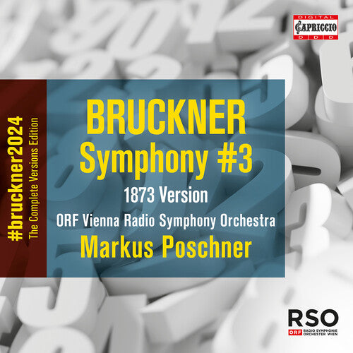 Bruckner: Symphony No. 3 (1873) / Poschner, ORF Vienna Radio Symphony