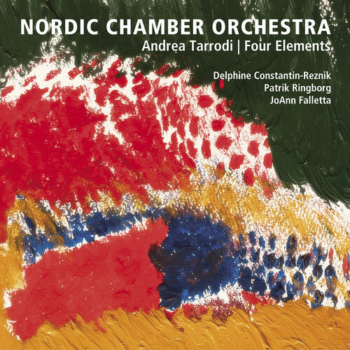 Tarrodi: Four Elements / Constantin-Reznik, Ringborg, Falletta, Nordic Chamber Orchestra