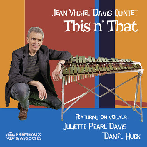 Jean-Michel Davis Quintet: This n’ That