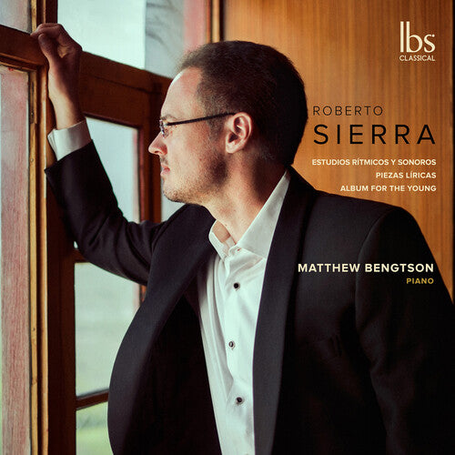 Sierra: Piano Works / Bengtson