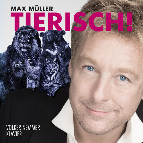 Mozart & Schubert et al: Tierisch! Animal Songs for Tenor & Piano / Müller, Nemmer