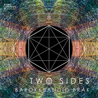 Two Sides: Baroque & Icelandic Contemporary Music / Barokkbandid Brák