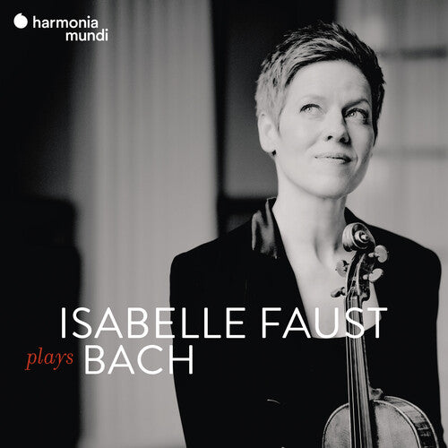 ISABELLE FAUST PLAYS BACH