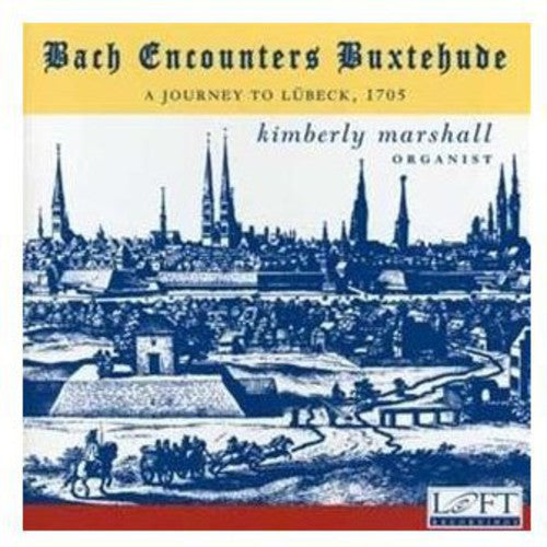 Bach Encounters Buxtehude