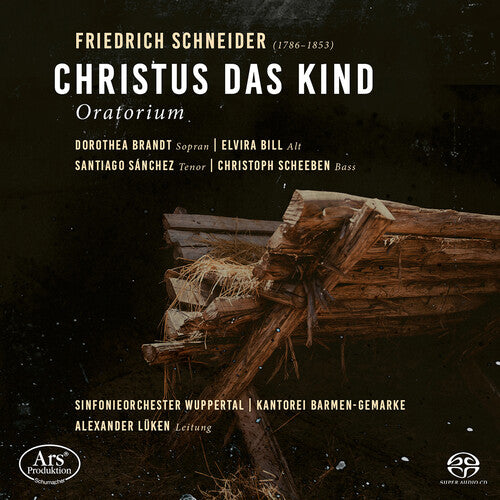 Schneider: Christ the Child / Brandt, Bill, Sánchez, Scheeben, Lüken, Wuppertal Symphony