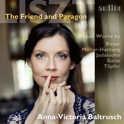 Ritter, Müller-Hartung, Jadassohn, Sulze, Töpfer: Liszt the Friend & Paragon / Baltrusch