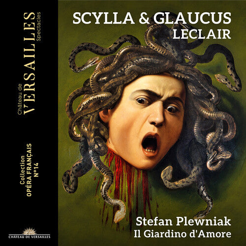 Leclair: Scylla & Glaucus / Plewniak, Il Giardino d'Amore