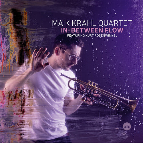 In-Between Flow / Maik Krahl Quartet