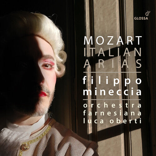 Mozart: Italian Arias / Minecchia, Oberti, Orchestra Farnesiana