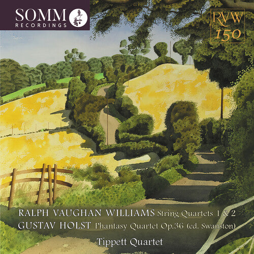 Williams: String Quartets Nos. 1 & 2 - Holst: Phantasy Quartet / Tippett Quartet